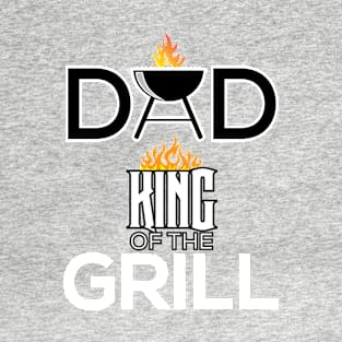 Dad Is The King Of The Grill T-Shirt